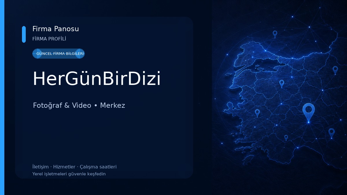 HerGünBirDizi Fotoğraf & Video