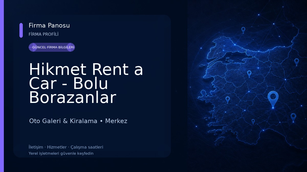 Hikmet Rent a Car - Bolu Borazanlar Şubesi Oto Galeri & Kiralama
