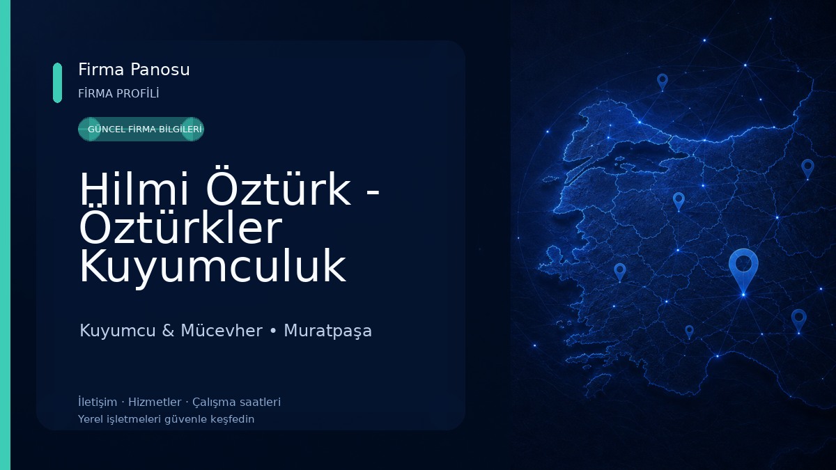 Hilmi Öztürk - Öztürkler Kuyumculuk