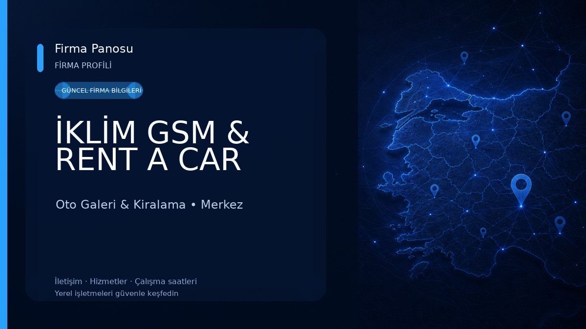 İKLİM GSM & RENT A CAR Oto Galeri & Kiralama