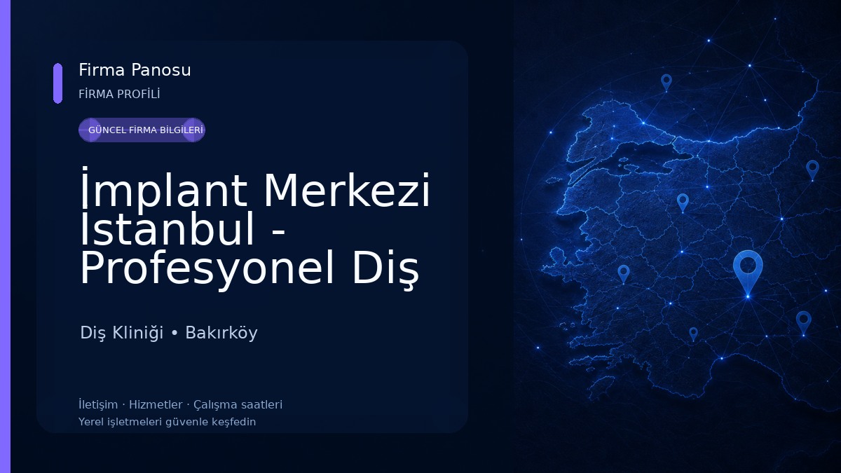 İmplant Merkezi İstanbul - Profesyonel Diş İmplant Uygulamaları Kliniği Diş Kliniği