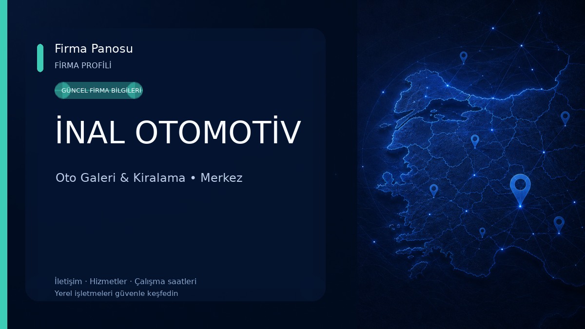 İNAL OTOMOTİV Oto Galeri & Kiralama