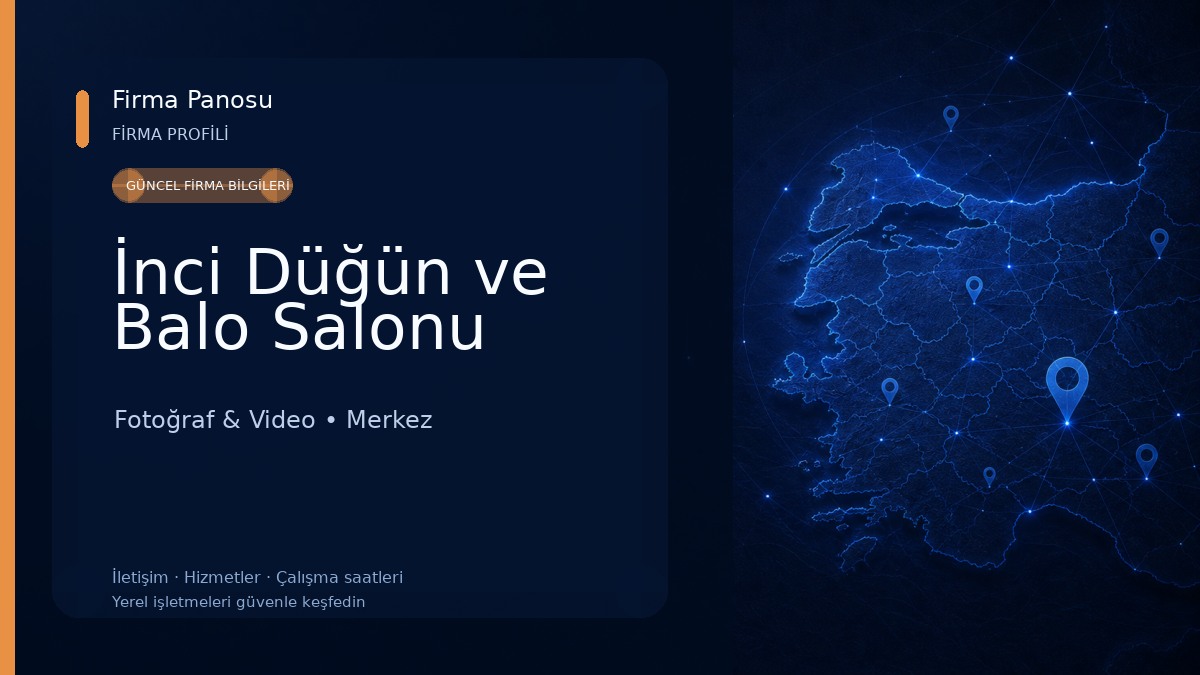 İnci Düğün ve Balo Salonu Fotoğraf & Video