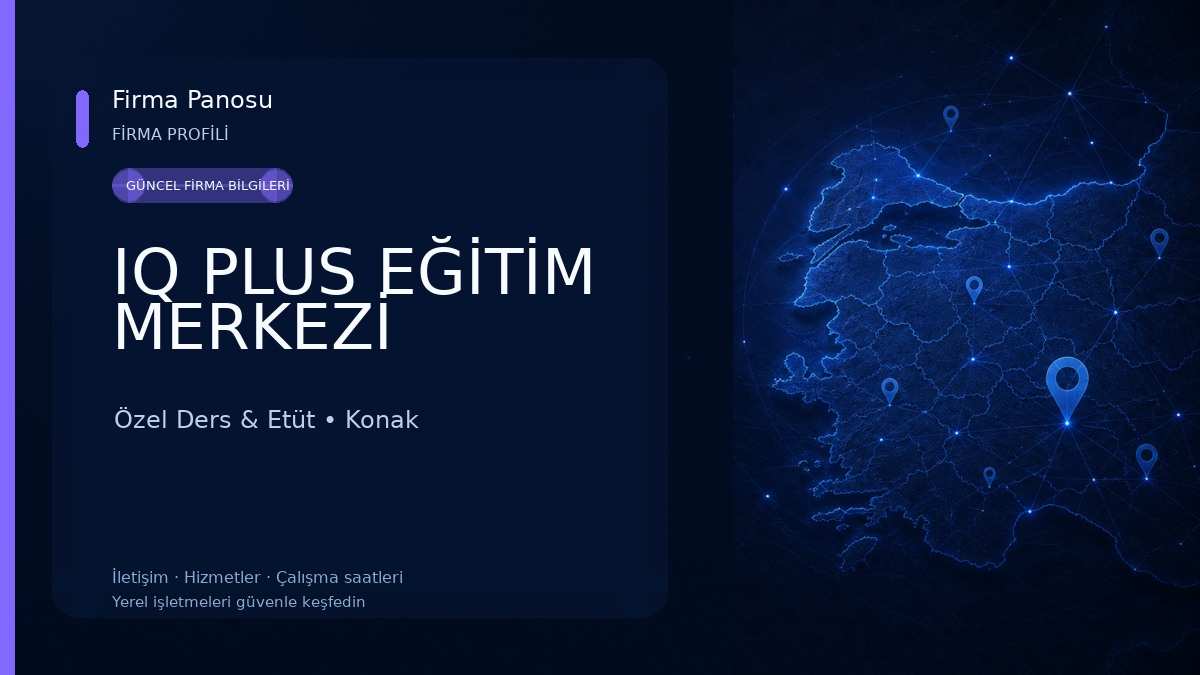 IQ PLUS EĞİTİM MERKEZİ Özel Ders & Etüt