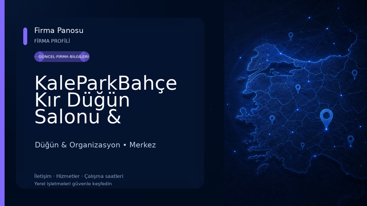 KaleParkBahçe Kır Düğün Salonu & Organizasyon Düğün & Organizasyon