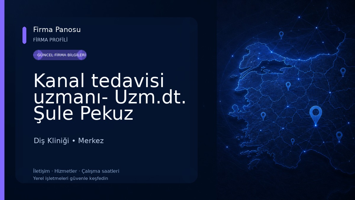 Kanal tedavisi uzmanı- Uzm.dt. Şule Pekuz Diş Kliniği