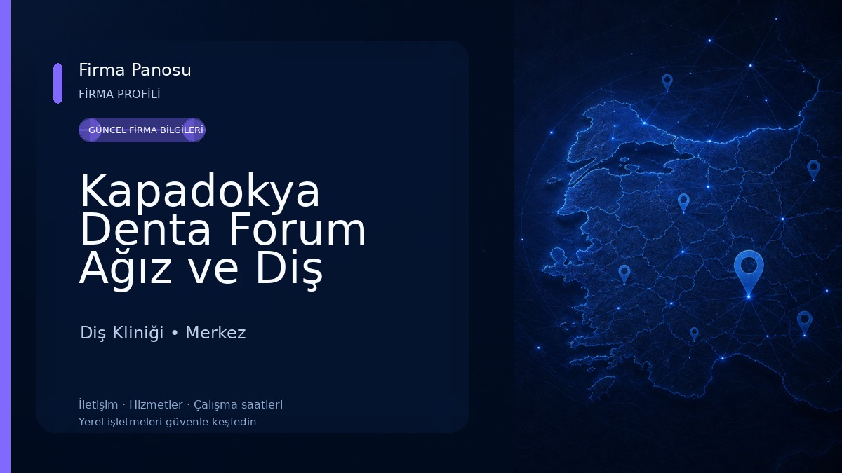 Kapadokya Denta Forum Ağız ve Diş Sağlığı Polikliniği | Nevşehir Diş Kliniği