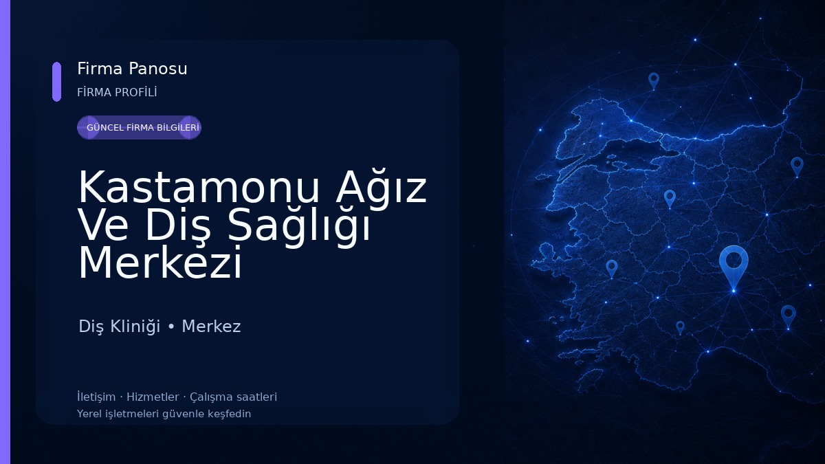 Kastamonu Ağız Ve Diş Sağlığı Merkezi 