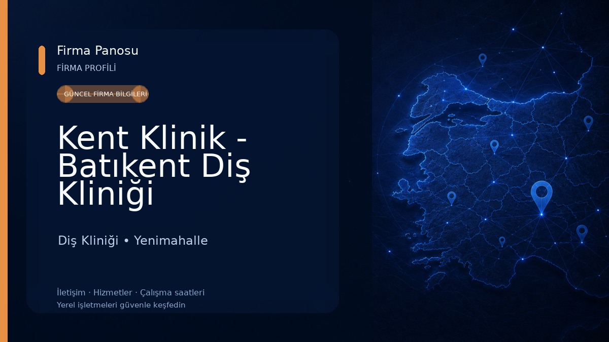 Kent Klinik - Batıkent Diş Kliniği Diş Kliniği