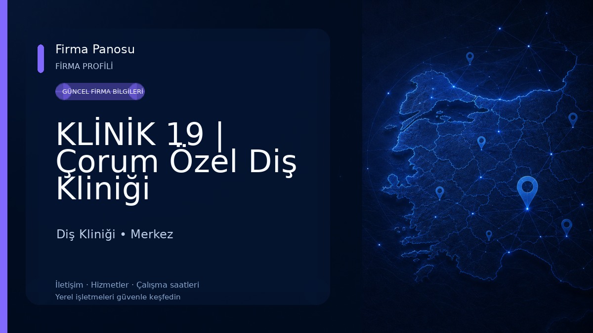 KLİNİK 19 | Çorum Özel Diş Kliniği Diş Kliniği