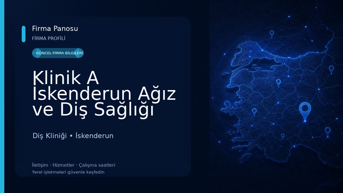 Klinik A İskenderun Ağız ve Diş Sağlığı Polikliniği Diş Kliniği
