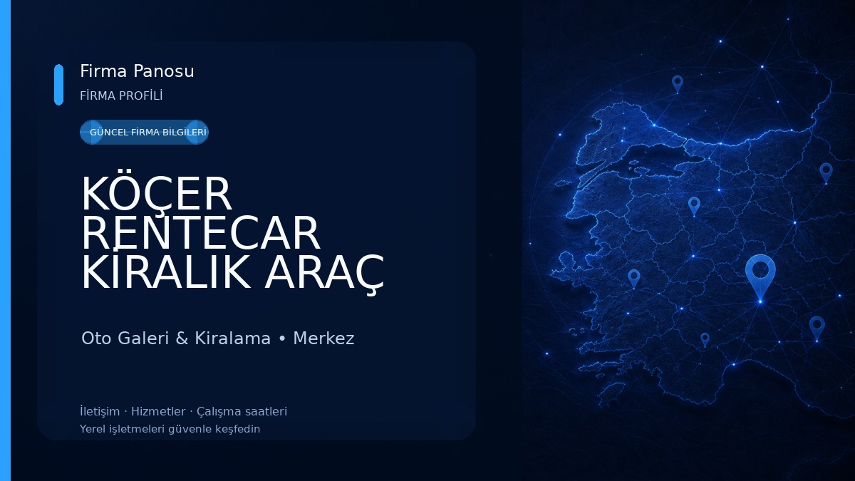 KÖÇER RENTECAR KİRALIK ARAÇ ŞİRKETİ Oto Galeri & Kiralama