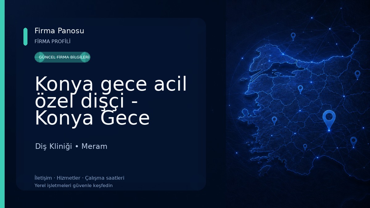 Konya gece acil özel dişçi - Konya Gece Açık Diş Hekimi | nöbetçi dişçi | Gece açık dişçi |Açık diş kliniği |acil diş | Diş Kliniği