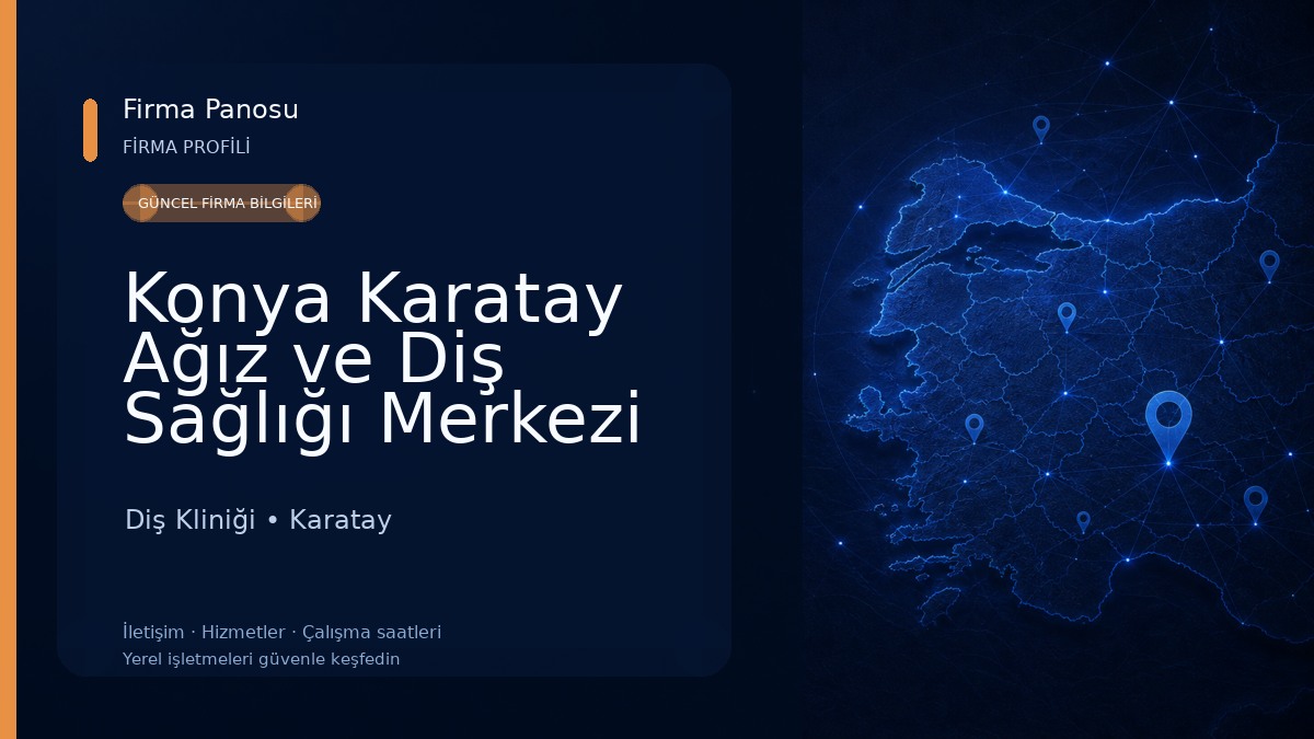 Konya Karatay Ağız ve Diş Sağlığı Merkezi Diş Kliniği