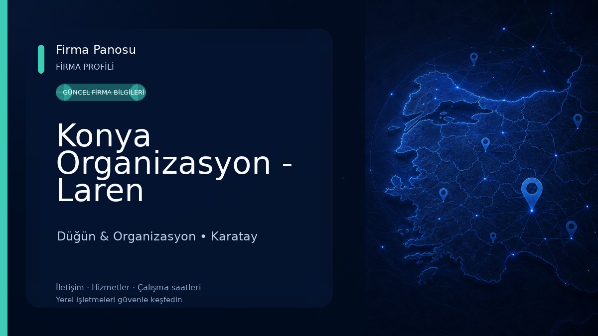 Konya Organizasyon - Laren 