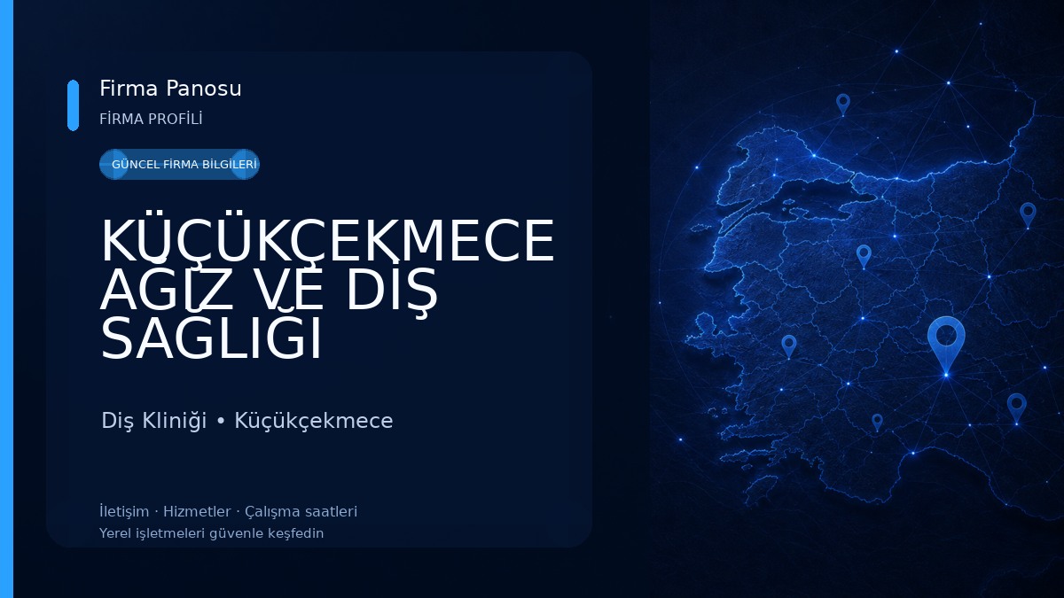 KÜÇÜKÇEKMECE AĞIZ VE DİŞ SAĞLIĞI HASTANESİ Diş Kliniği