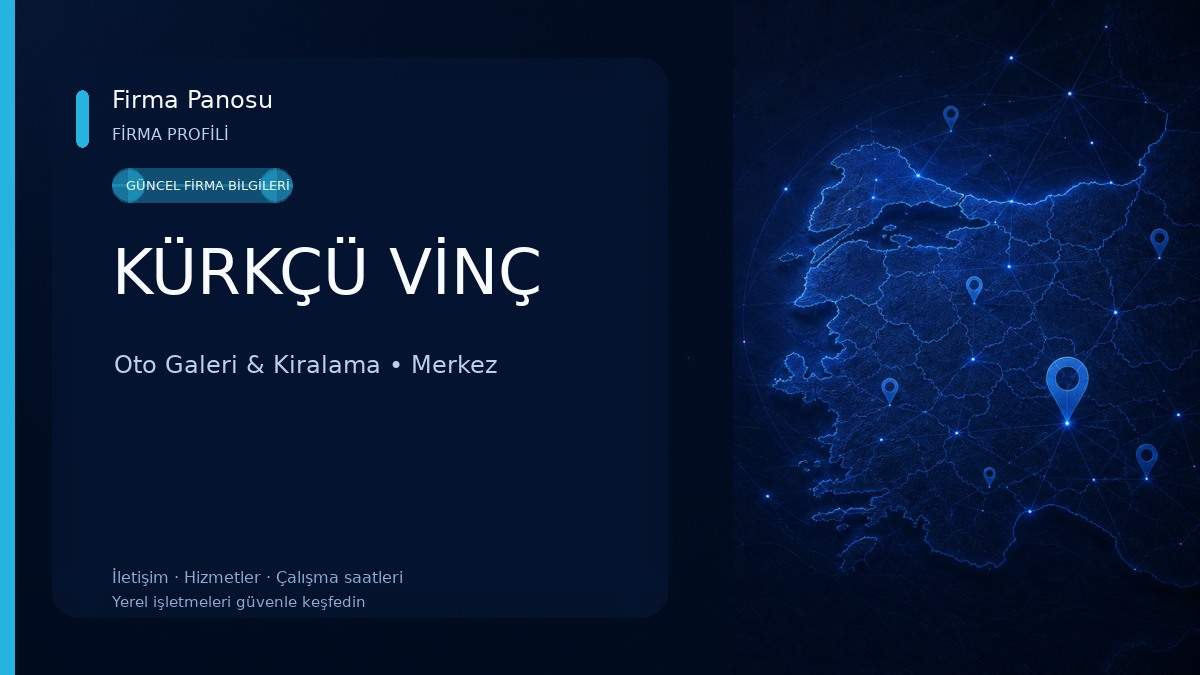 KÜRKÇÜ VİNÇ Oto Galeri & Kiralama