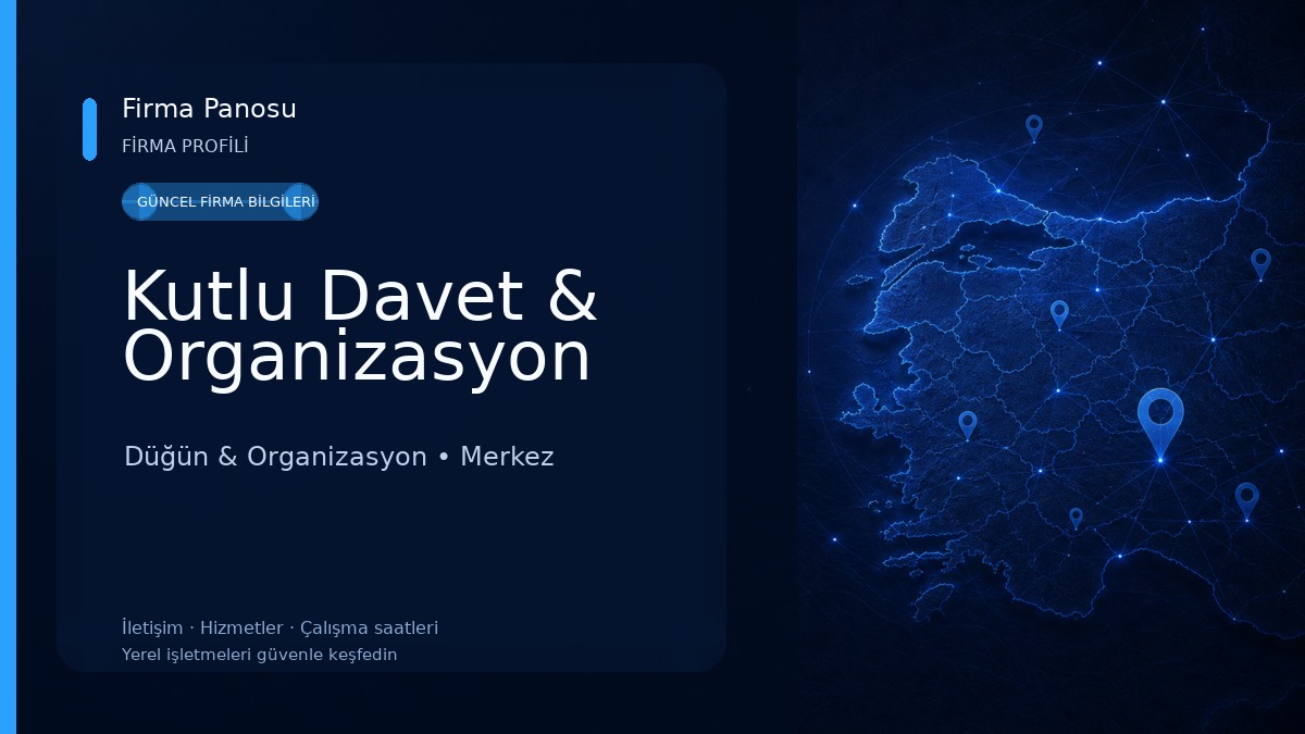 Kutlu Davet & Organizasyon Düğün & Organizasyon