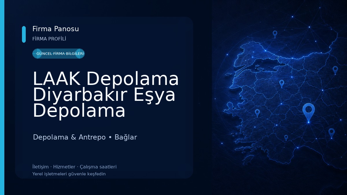 LAAK Depolama Diyarbakır Eşya Depolama Depolama & Antrepo