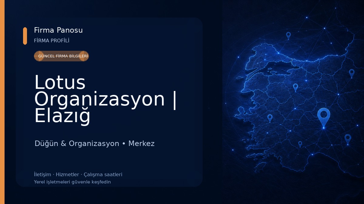 Lotus Organizasyon | Elazığ Organizasyon Düğün & Organizasyon