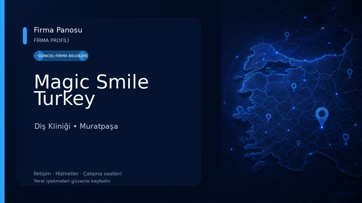Magic Smile Turkey Diş Kliniği