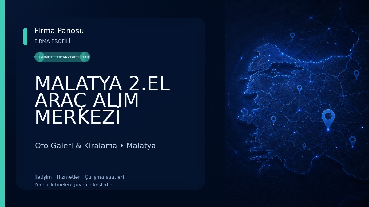 MALATYA 2.EL ARAÇ ALIM MERKEZİ Oto Galeri & Kiralama