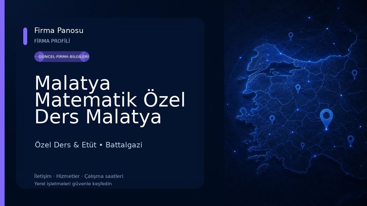Malatya Matematik Özel Ders Malatya Özel Ders & Etüt