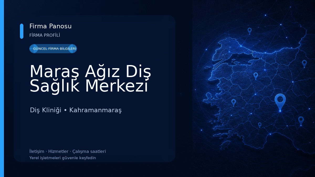 Maraş Ağız Diş Sağlık Merkezi Diş Kliniği