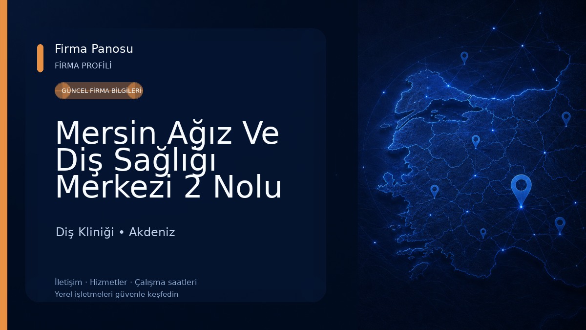 Mersin Ağız Ve Diş Sağlığı Merkezi 2 Nolu Hizmet Binası Diş Kliniği
