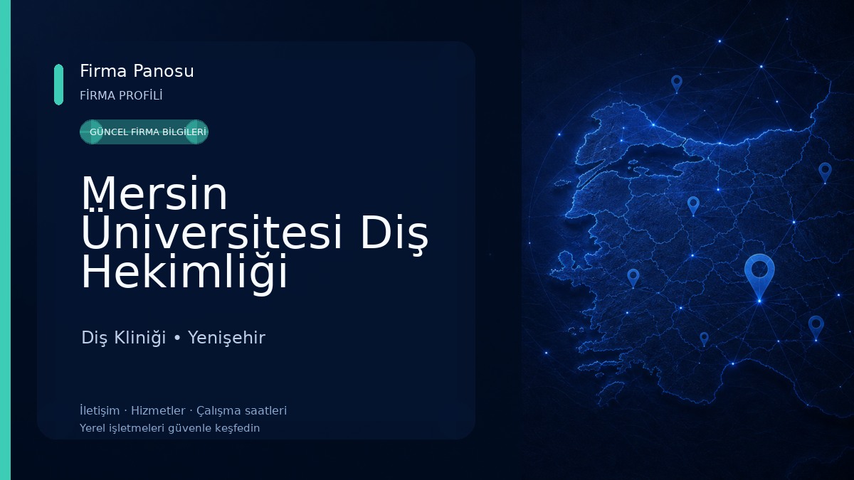 Mersin Üniversitesi Diş Hekimliği Hastanesi Diş Kliniği