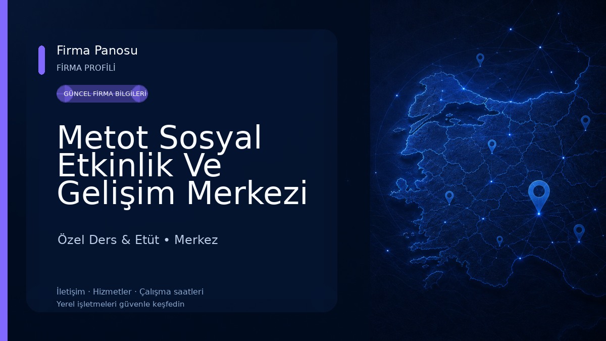 Metot Sosyal Etkinlik Ve Gelişim Merkezi Özel Ders & Etüt