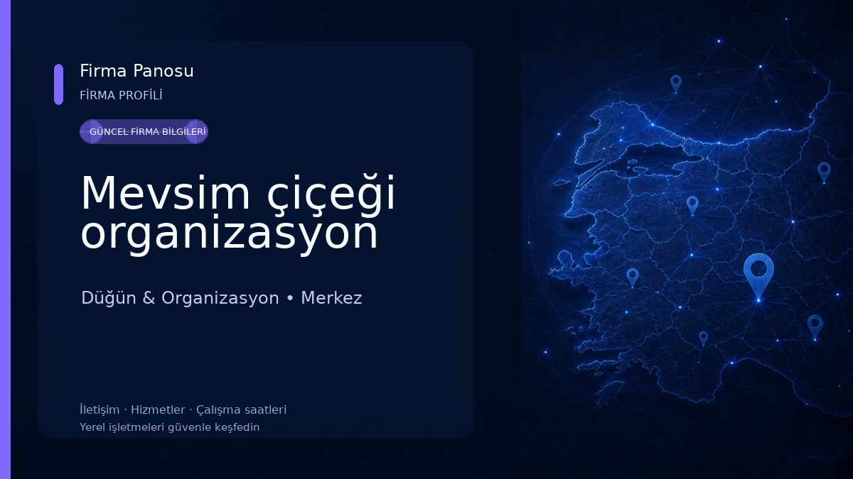 Mevsim çiçeği organizasyon 