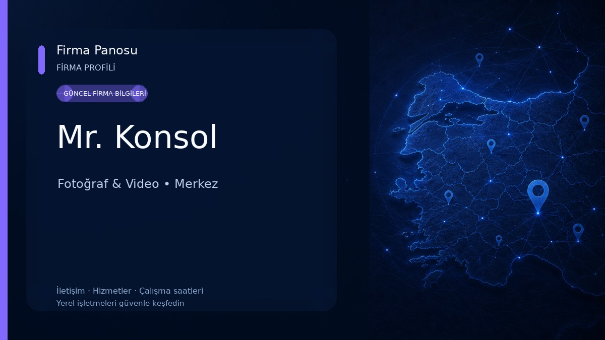 Mr. Konsol Fotoğraf & Video