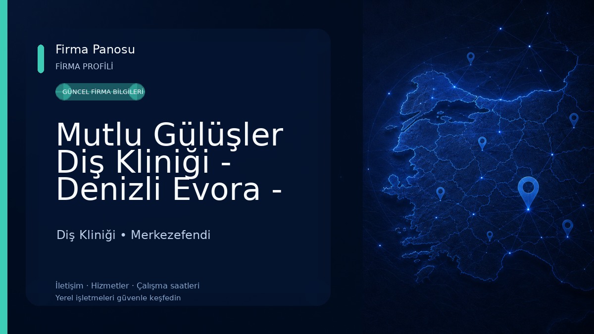 Mutlu Gülüşler Diş Kliniği - Denizli Evora - Denizli Diş Doktoru - Hekimi Diş Kliniği