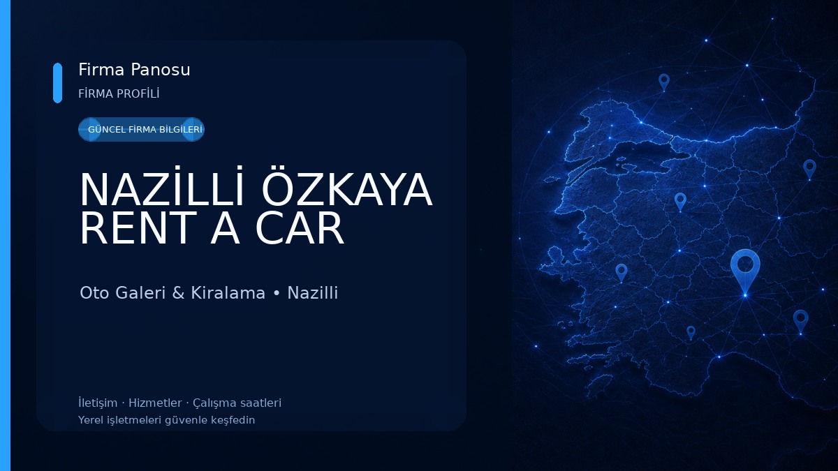 NAZİLLİ ÖZKAYA RENT A CAR Oto Galeri & Kiralama