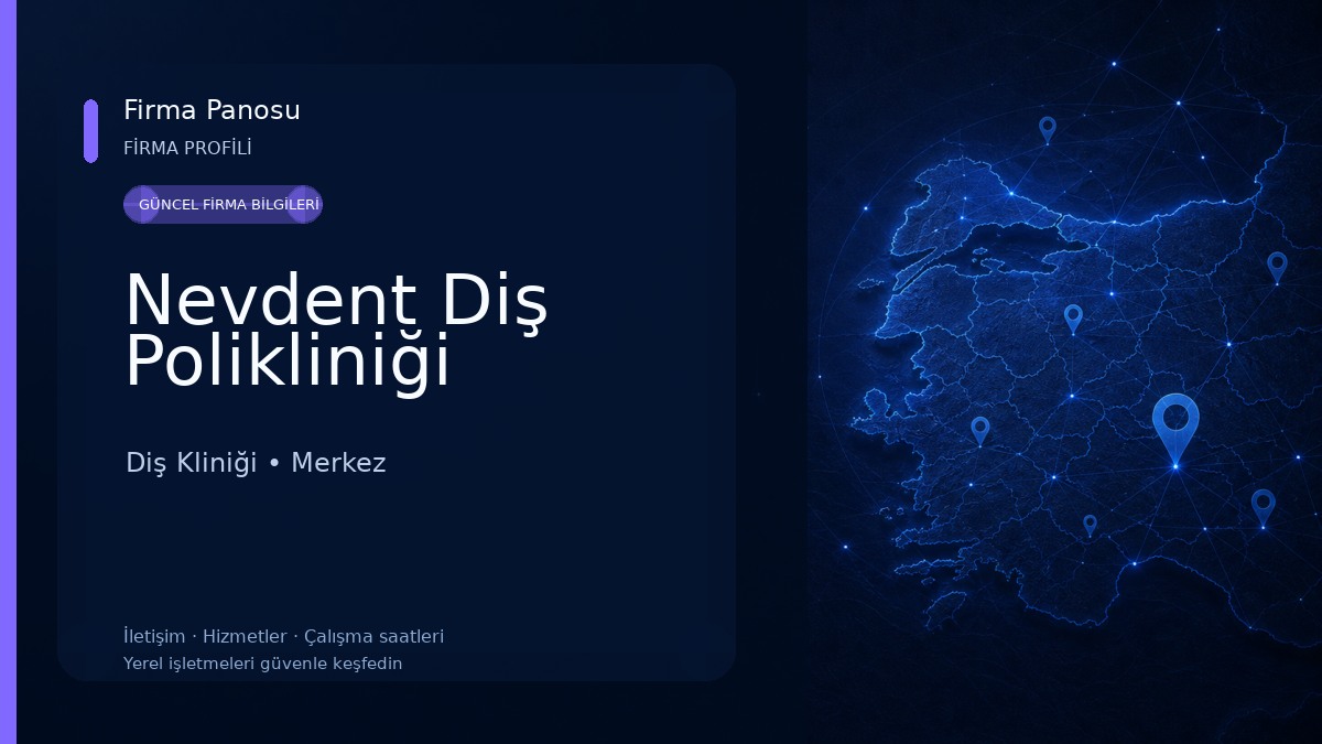 Nevdent Diş Polikliniği Diş Kliniği