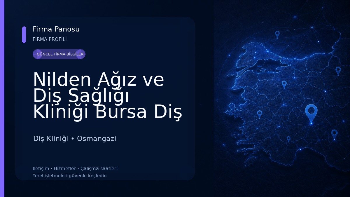 Nilden Ağız ve Diş Sağlığı Kliniği Bursa Diş Kliniği Diş Kliniği