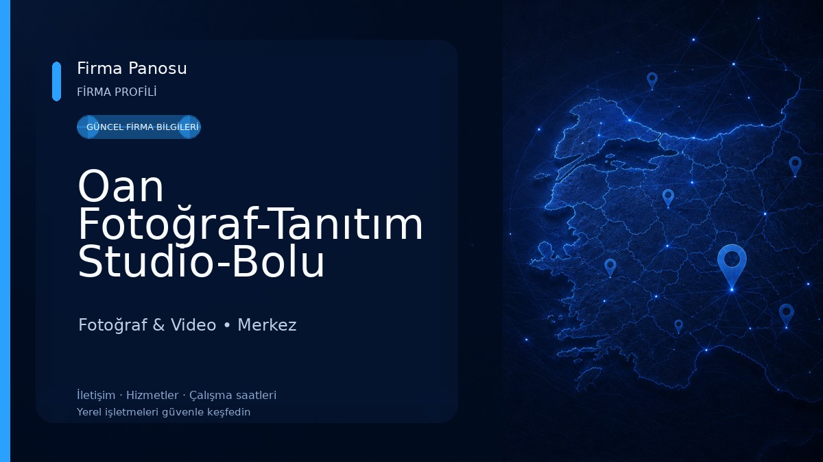 Oan Fotoğraf-Tanıtım Studio-Bolu Fotoğrafçı Fotoğraf & Video