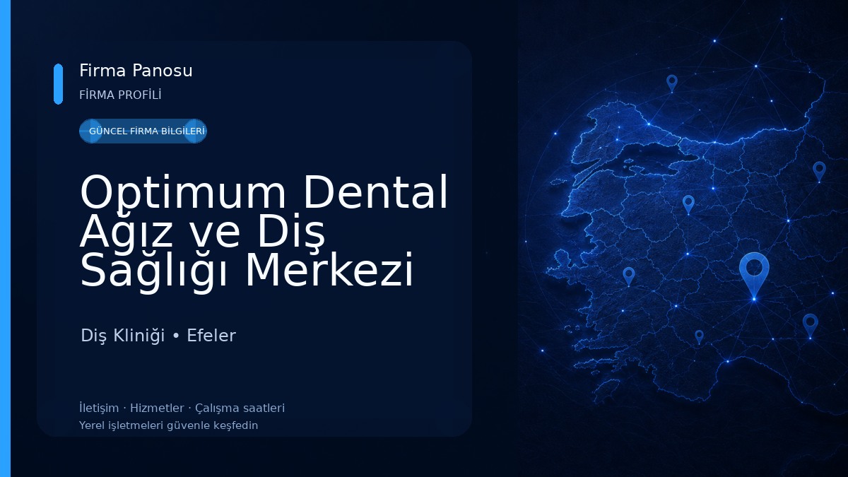Optimum Dental Ağız ve Diş Sağlığı Merkezi Diş Kliniği