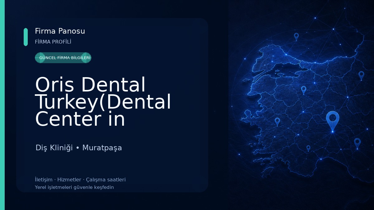 Oris Dental Turkey(Dental Center in Antalya) Diş Kliniği