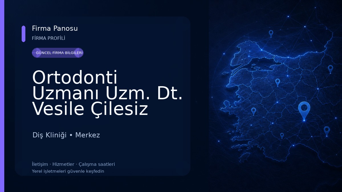 Ortodonti Uzmanı Uzm. Dt. Vesile Çilesiz Uçak Diş Kliniği