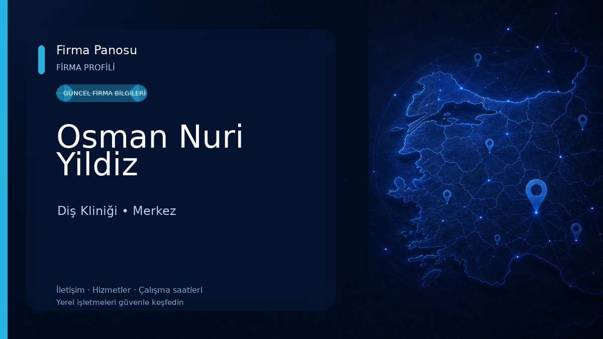 Osman Nuri Yildiz Diş Kliniği