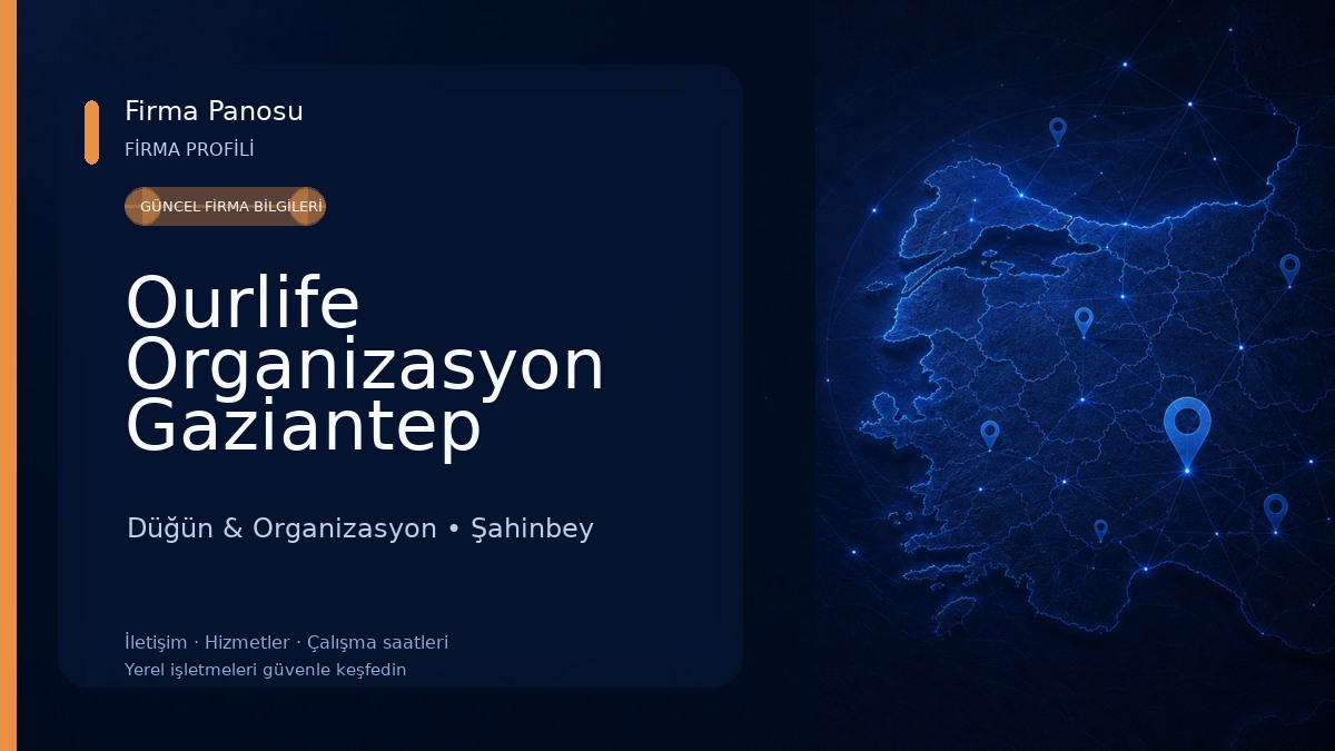 Ourlife Organizasyon Gaziantep Düğün & Organizasyon