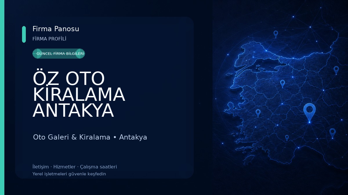ÖZ OTO KİRALAMA ANTAKYA ŞUBESİ 