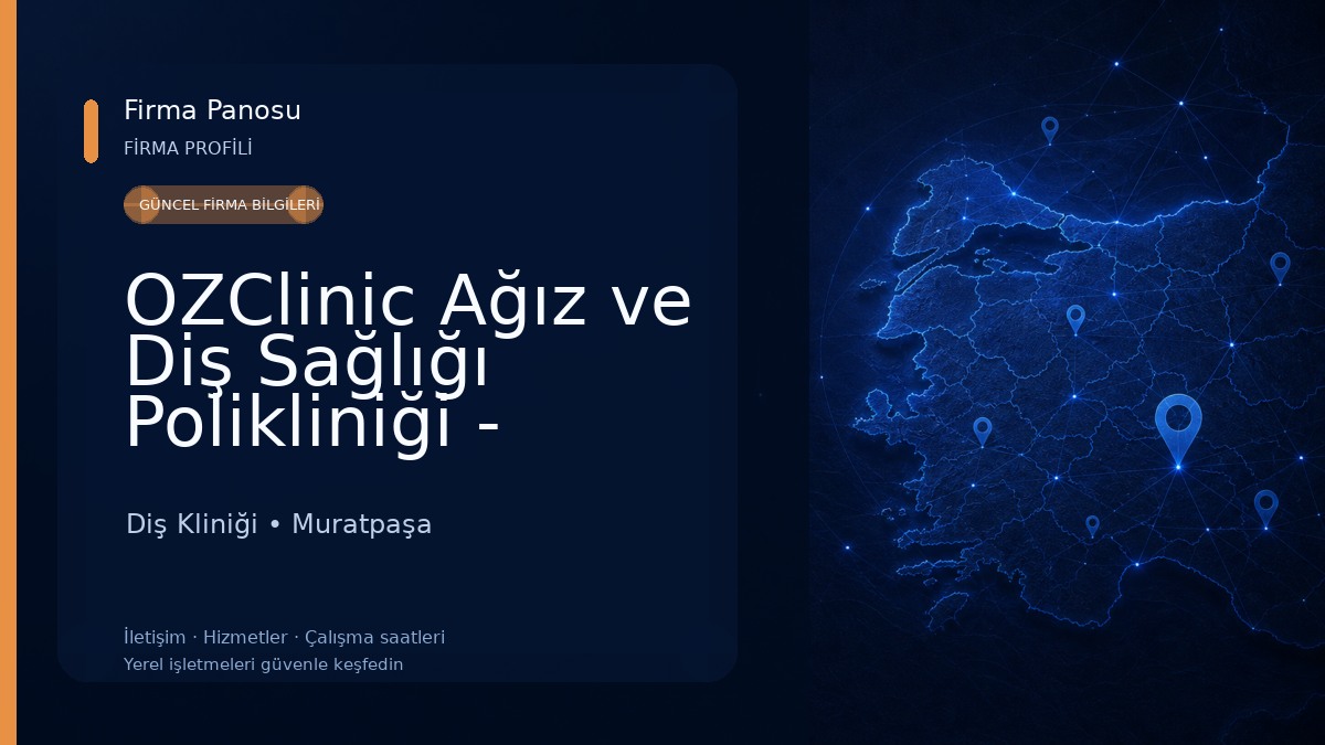 OZClinic Ağız ve Diş Sağlığı Polikliniği - OZClinic Dental Centre Diş Kliniği