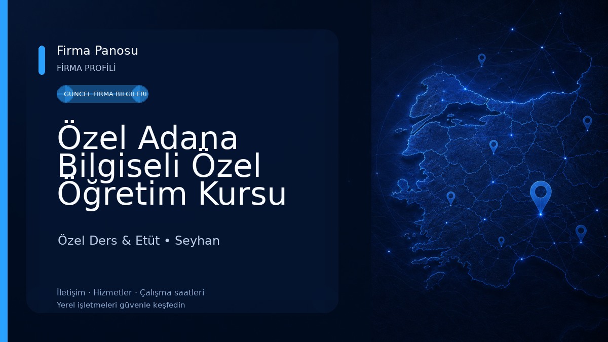 Özel Adana Bilgiseli Özel Öğretim Kursu Özel Ders & Etüt