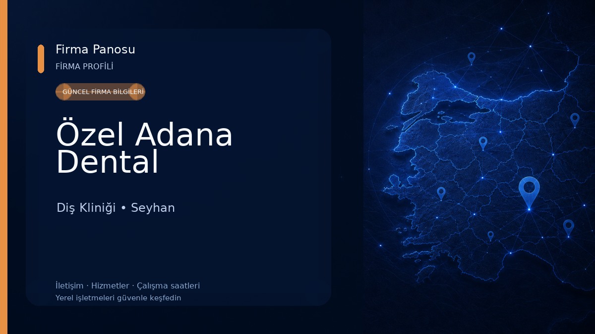 Özel Adana Dental Diş Kliniği