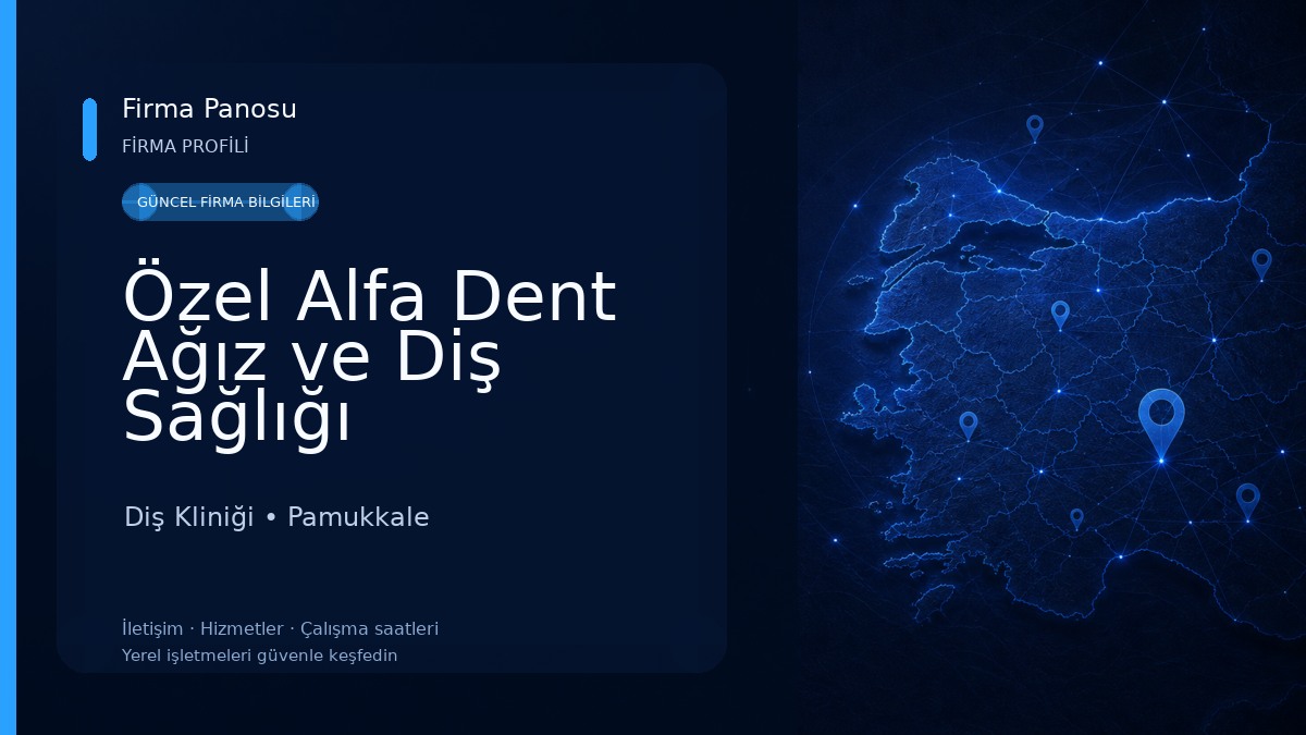 Özel Alfa Dent Ağız ve Diş Sağlığı Polikliniği 