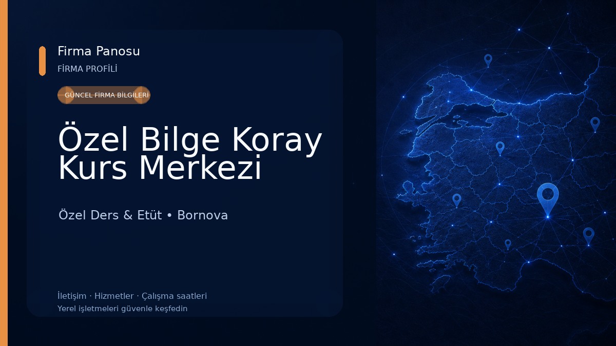 Özel Bilge Koray Kurs Merkezi Özel Ders & Etüt