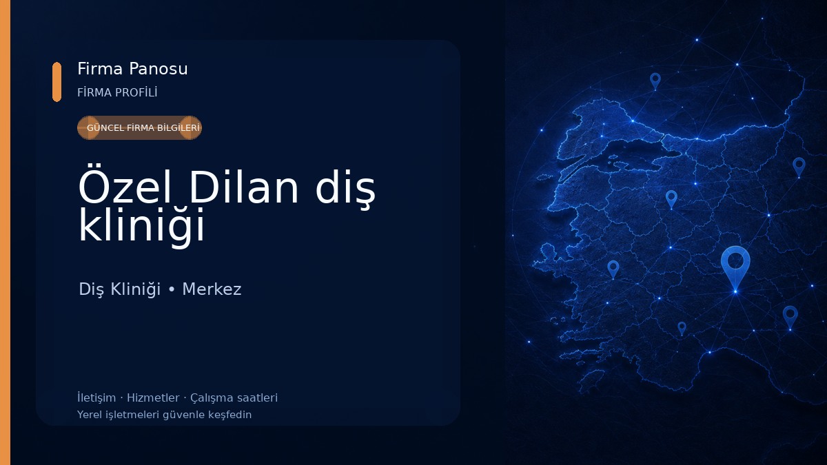 Özel Dilan diş kliniği 